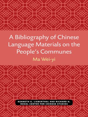 Bibliography of Chinese Language Materials on the People's Communes - ebook